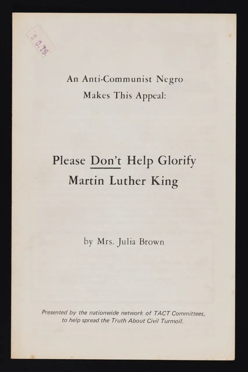 Pamphlet: “An Anti-Communist Negro Makes This Appeal: Please Don’t Help Glorify Martin Luther King”